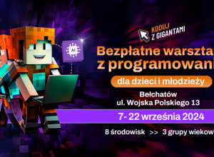 Bezpłatne warsztaty z programowania w ramach 15. edycji akcji „Koduj z Gigantami".