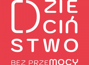 Bierzemy udział w kampanii "Dzieciństwo bez Przemocy"