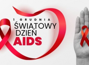 1 grudnia - Światowy Dzień Walki z AIDS.