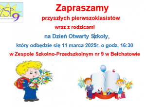 Zapraszamy przyszłych pierwszoklasistów wraz z rodzicami na Dzień Otwarty Szkoły